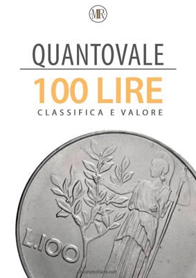 classifica e valore delle 100 lire ebook quantovale