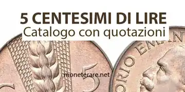 catalogo e valore delle monete da 5 centesimi di lira