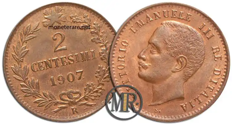 2 Centesimi di Lire Vittorio Emanuele III Valore 1907